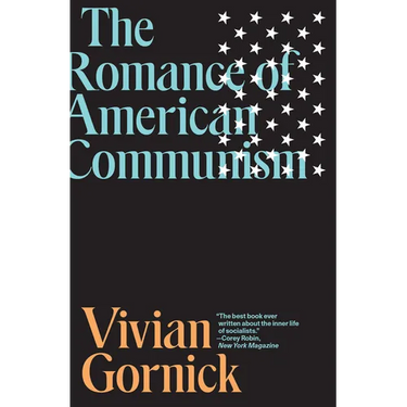 The Romance of American Communism