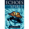 Echoes of the Spirit