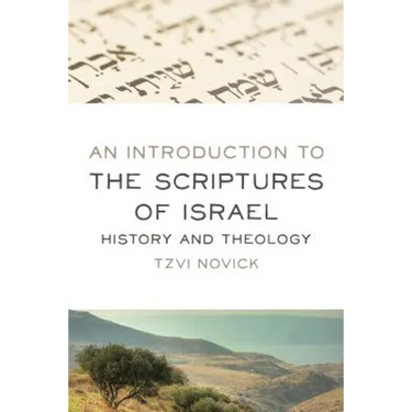 An Introduction to the Scriptures of Israel: History and Theology