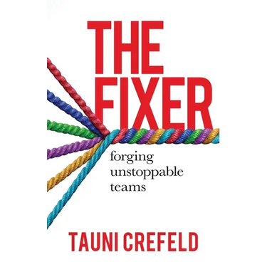 The Fixer: forging unstoppable teams