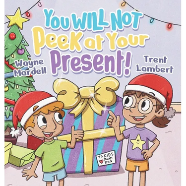 You WILL NOT Peek at Your Present!