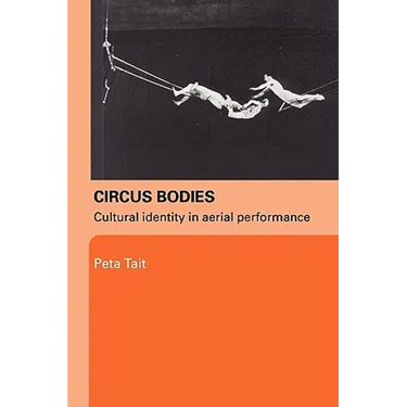 Circus Bodies: Cultural Identity in Aerial Performance