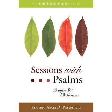 Sessions with Psalms: Prayers for All Seasons