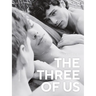 The Three of Us
