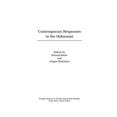 Contemporary Responses to the Holocaust