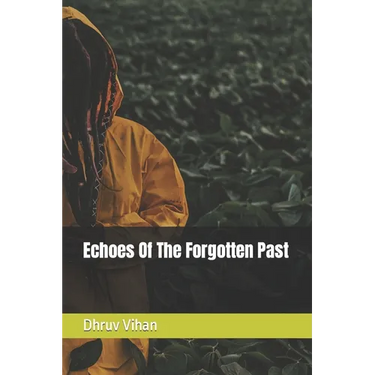 Echoes Of The Forgotten Past