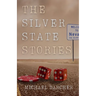 The Silver State Stories