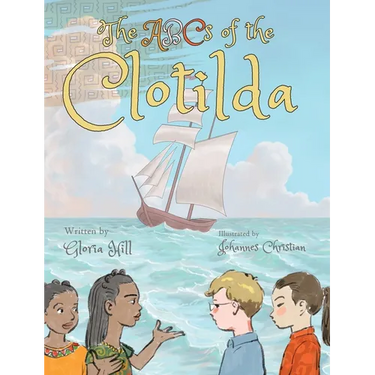 The ABCs of the Clotilda (version 1)