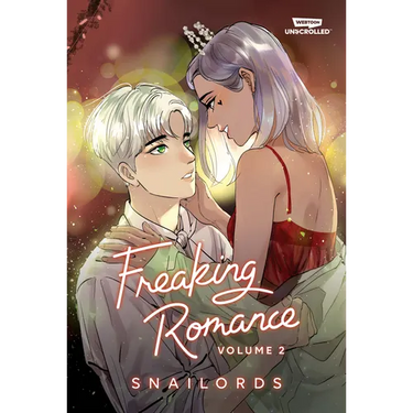 Freaking Romance, Vol. 2: A Webtoon Unscrolled Graphic Novel