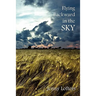 Flying Backward in the Sky