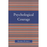 Psychological Courage