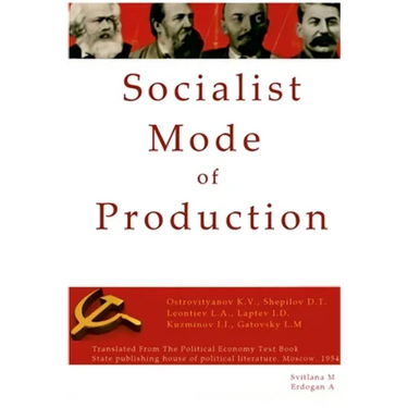Socialist Mode of Production-Socialist Industrialization