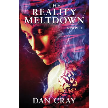 The Reality Meltdown