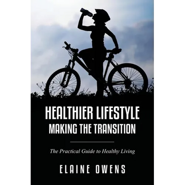 Healthier Lifestyle: Making the Transition