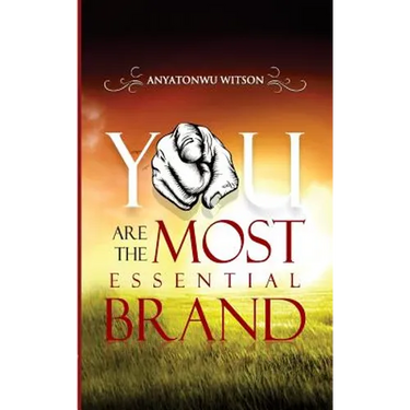 You Are the Most Essential Brand