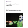 Sensory Systems for Robotic Applications