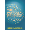 The Payroll Promise: Trust, Not Just Transactions