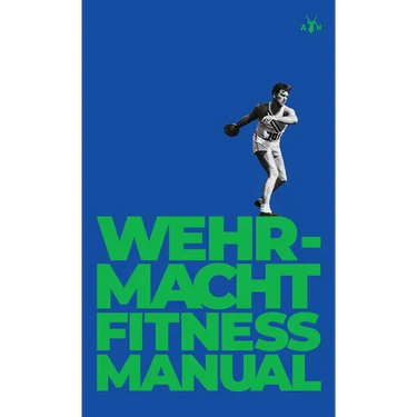 Wehrmacht Fitness Manual