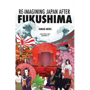 Re-imagining Japan after Fukushima