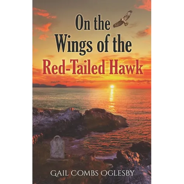 On the Wings of the Red-Tailed Hawk: The Centenary Chronicles-Tales of American Women