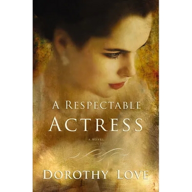 A Respectable Actress: Historical Romance Novel