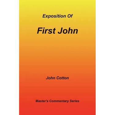An Exposition of First John