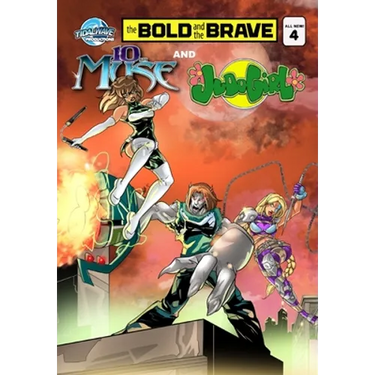 Bold and the Brave #4