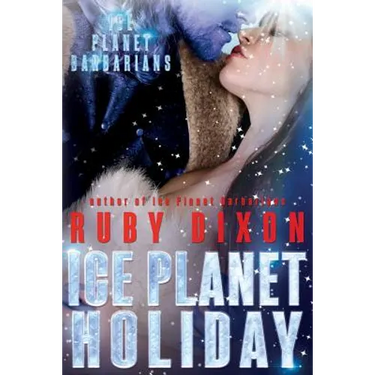 Ice Planet Holiday: An Ice Planet Barbarians Novella