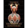 Tavares Strachan: There Is Light Somewhere