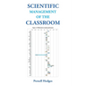 Scientific Management of the Classroom