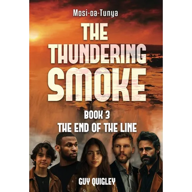 The Thundering Smoke Book 3: The End Of The Line