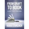 From Draft to Book: A Guide to Self-publishing