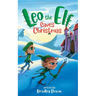 Leo the Elf Saves Christmas