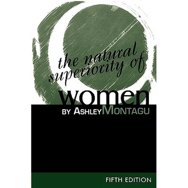 The Natural Superiority of Women