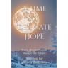 A Time of Delicate Hope
