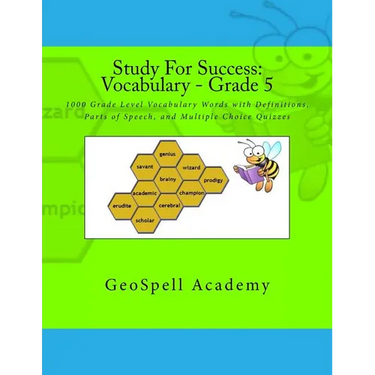 Study For Success: Vocabulary - Grade 5: 1000 Grade Level Vocabulary Words with Definitions, Parts of Speech, and Multiple Choice Quizzes