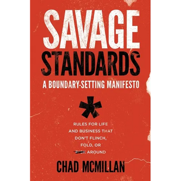Savage Standards: A Boundary-Setting Manifesto