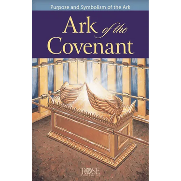 Ark of the Covenant: Purpose and Symbolism of the Ark