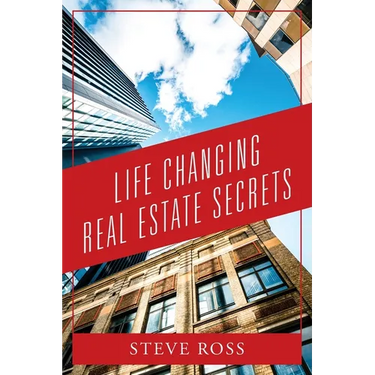 Life Changing Real Estate Secrets