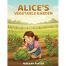 Alice's Vegetable Garden