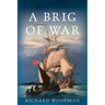 A Brig of War: A Nathaniel Drinkwater Novel