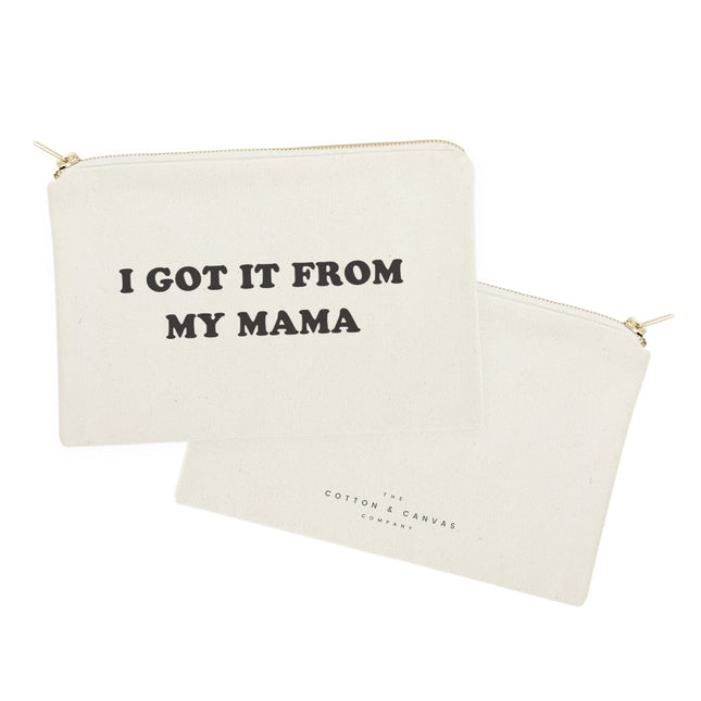 I Got it From My Mama Cotton Canvas Cosmetic Bag by The Cotton & Canvas Co.