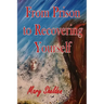 From Prison to Recovering Yourself