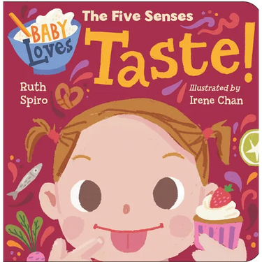 Baby Loves the Five Senses: Taste!