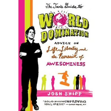 The Teen's Guide to World Domination