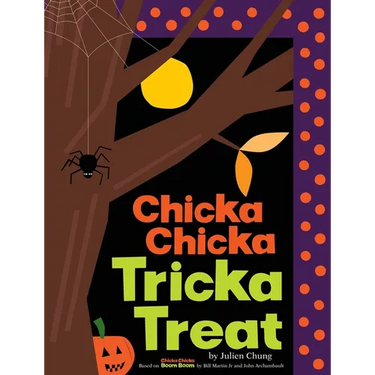 Chicka Chicka Tricka Treat