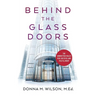 Behind the Glass Doors: The Unwritten Rules for Success and Fulfillment