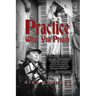 Practice What You Preach: Book 2 of the Practicing for Love Series