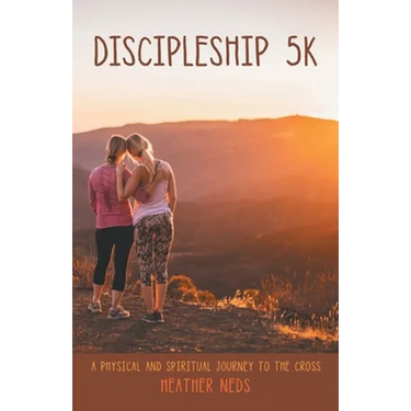 Discipleship 5K: A Physical and Spiritual Journey to the Cross