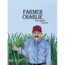 Farmer Charlie through the Seasons